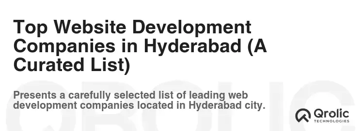 Top Website Development Companies in Hyderabad (A Curated List)