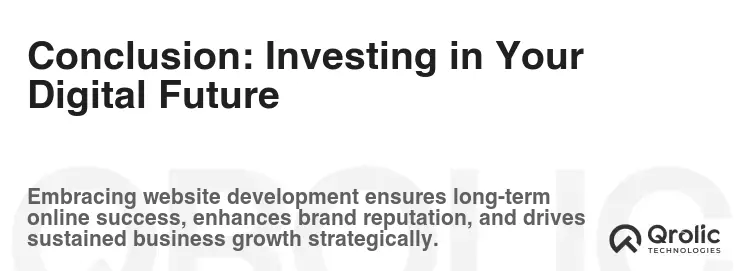 Conclusion: Investing in Your Digital Future