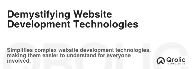 Demystifying Website Development Technologies