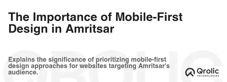 The Importance of Mobile-First Design in Amritsar