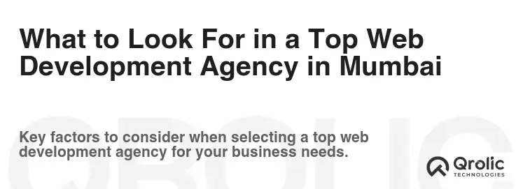 What to Look For in a Top Web Development Agency in Mumbai
