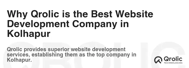 Why Qrolic is the Best Website Development Company in Kolhapur
