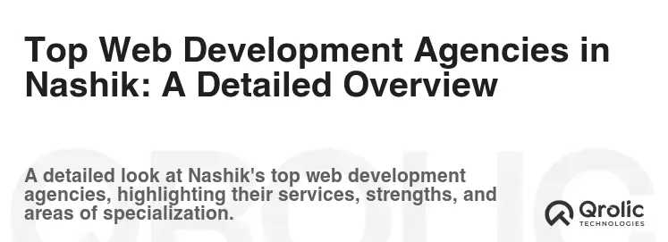 Top Web Development Agencies in Nashik: A Detailed Overview