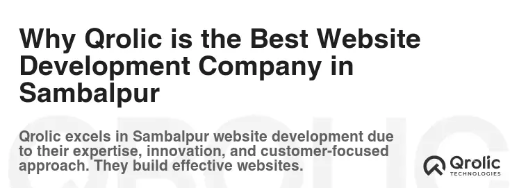 Why Qrolic is the Best Website Development Company in Sambalpur Why Qrolic is the Best Website Development Company in Sambalpur