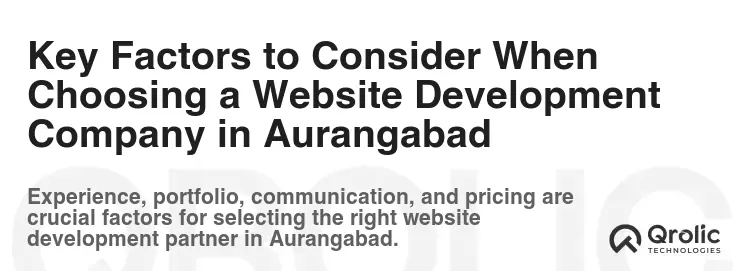 Key Factors to Consider When Choosing a Website Development Company in Aurangabad