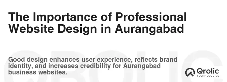 The Importance of Professional Website Design in Aurangabad