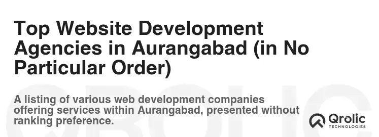 Top Website Development Agencies in Aurangabad (in No Particular Order)