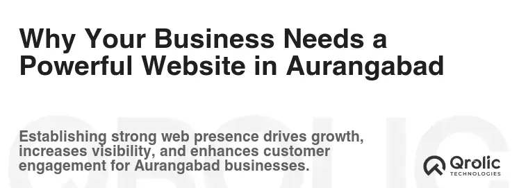 Why Your Business Needs a Powerful Website in Aurangabad