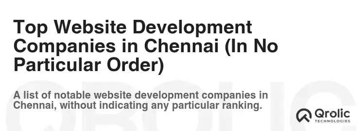 Top Website Development Companies in Chennai (In No Particular Order)