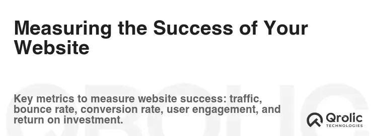 Measuring the Success of Your Website Measuring the Success of Your Website