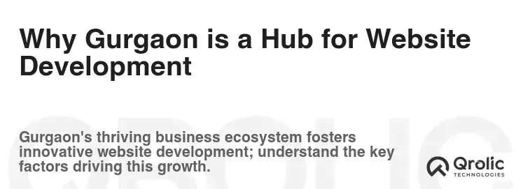 Why Gurgaon is a Hub for Website Development