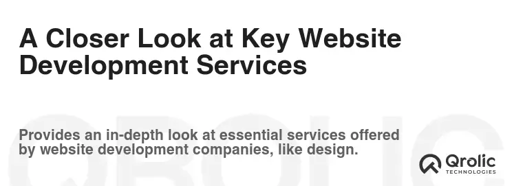A Closer Look at Key Website Development Services A Closer Look at Key Website Development Services
