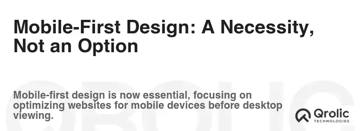 Mobile-First Design: A Necessity, Not an Option