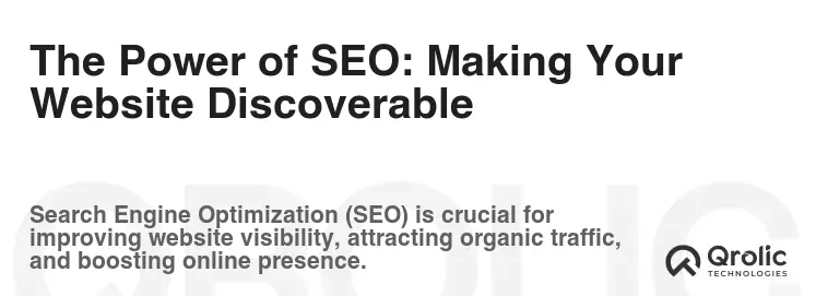 The Power of SEO: Making Your Website Discoverable
