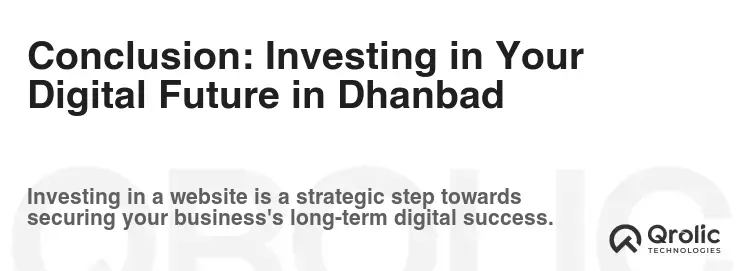 Conclusion: Investing in Your Digital Future in Dhanbad