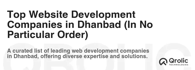 Top Website Development Companies in Dhanbad (In No Particular Order)