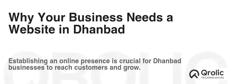 Why Your Business Needs a Website in Dhanbad