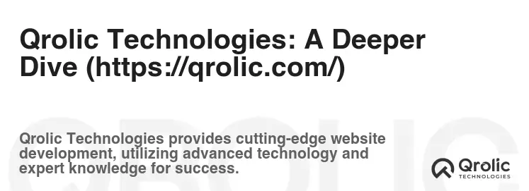 Qrolic Technologies: A Deeper Dive (https://qrolic.com/)