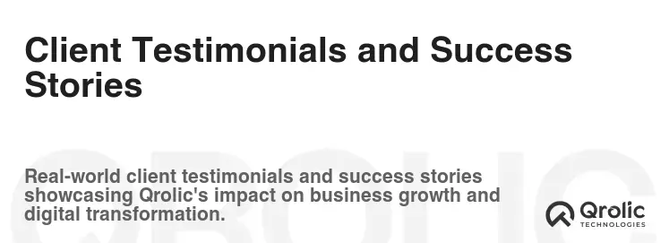 Client Testimonials and Success Stories