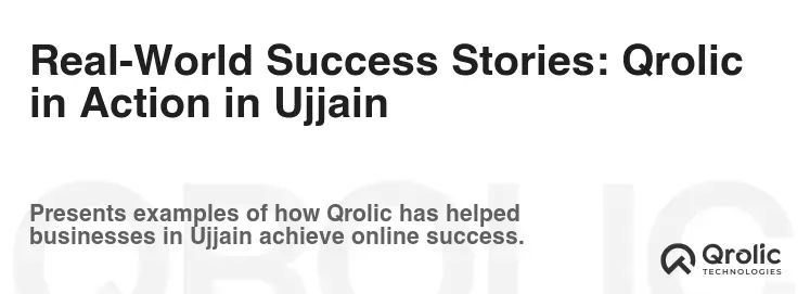 Real-World Success Stories: Qrolic in Action in Ujjain