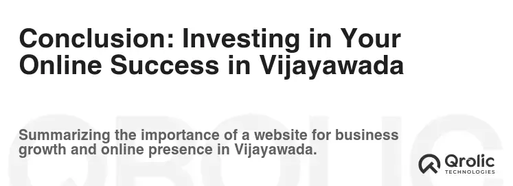 Conclusion: Investing in Your Online Success in Vijayawada