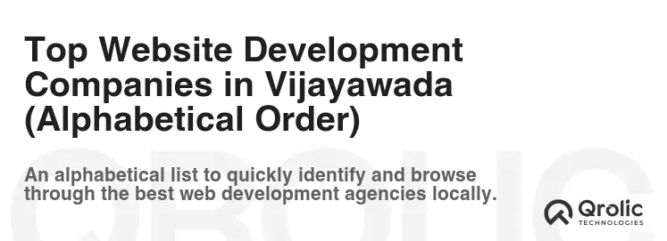 Top Website Development Companies in Vijayawada (Alphabetical Order)