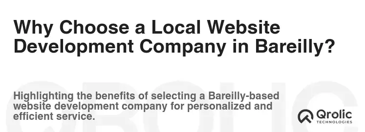 Why Choose a Local Website Development Company in Bareilly?