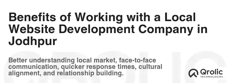 Benefits of Working with a Local Website Development Company in Jodhpur