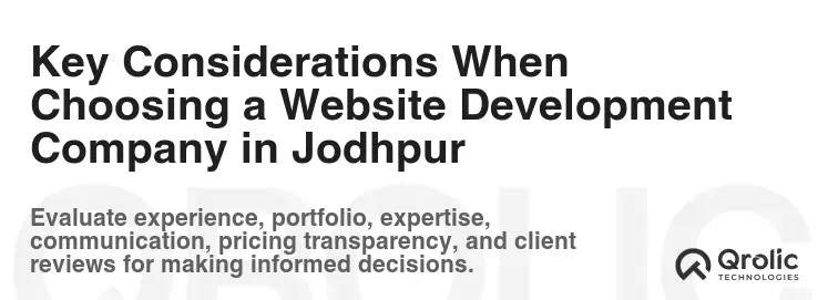 Key Considerations When Choosing a Website Development Company in Jodhpur
