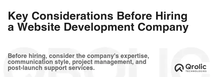 Key Considerations Before Hiring a Website Development Company Key Considerations Before Hiring a Website Development Company