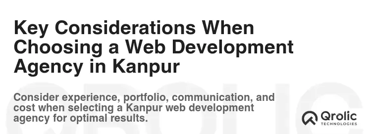 Key Considerations When Choosing a Web Development Agency in Kanpur