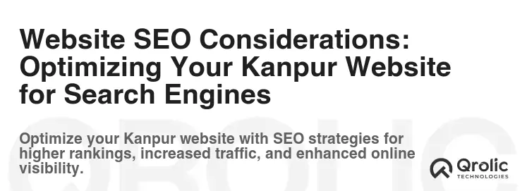 Website SEO Considerations: Optimizing Your Kanpur Website for Search Engines
