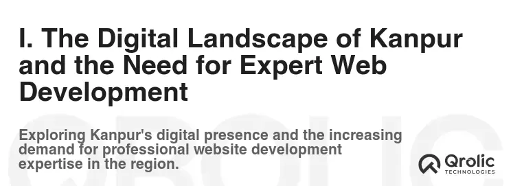 I. The Digital Landscape of Kanpur and the Need for Expert Web Development