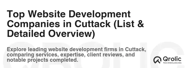 Top Website Development Companies in Cuttack (List & Detailed Overview)