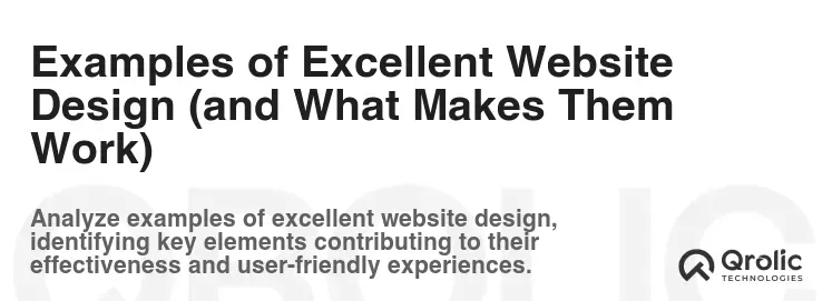 Examples of Excellent Website Design (and What Makes Them Work)