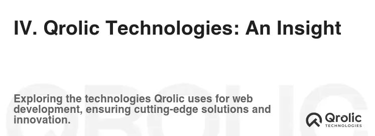 IV. Qrolic Technologies: An Insight