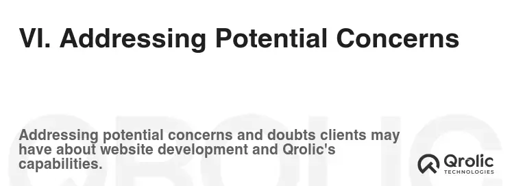 VI. Addressing Potential Concerns