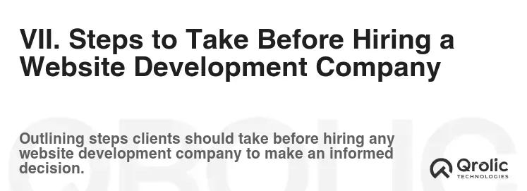 VII. Steps to Take Before Hiring a Website Development Company