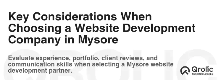 Key Considerations When Choosing a Website Development Company in Mysore