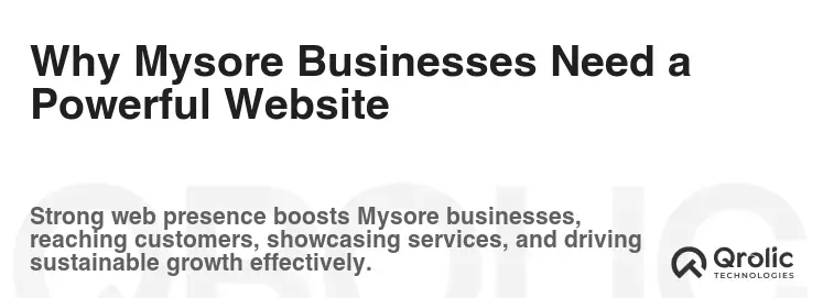 Why Mysore Businesses Need a Powerful Website