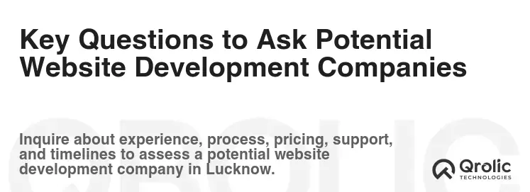 Key Questions to Ask Potential Website Development Companies