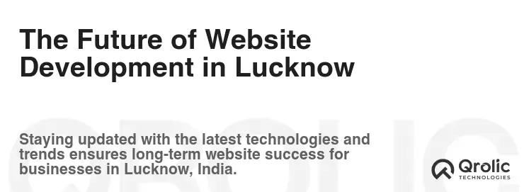 The Future of Website Development in Lucknow