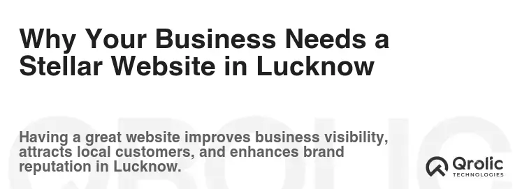 Why Your Business Needs a Stellar Website in Lucknow