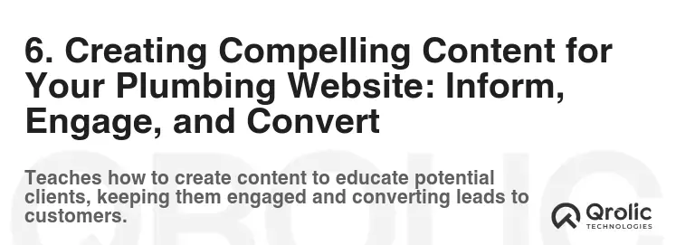 6. Creating Compelling Content for Your Plumbing Website: Inform, Engage, and Convert