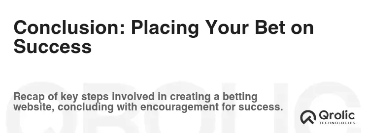 Conclusion: Placing Your Bet on Success