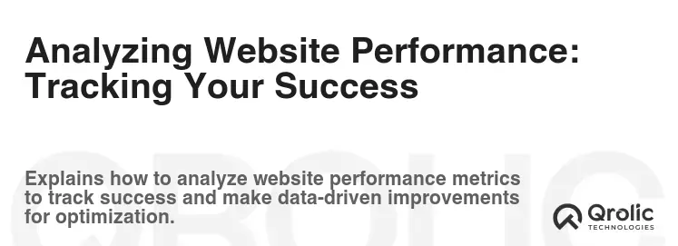 Analyzing Website Performance: Tracking Your Success
