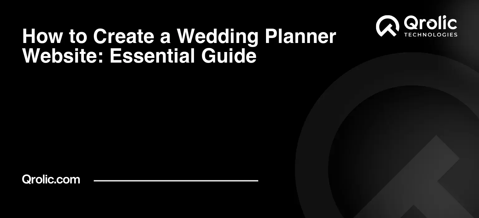 How to Create a Wedding Planner Website: Essential Guide