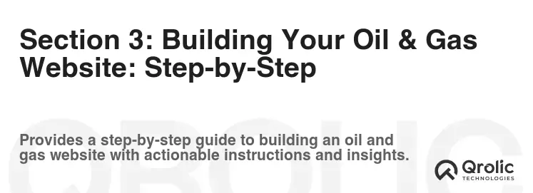 Section 3: Building Your Oil & Gas Website: Step-by-Step