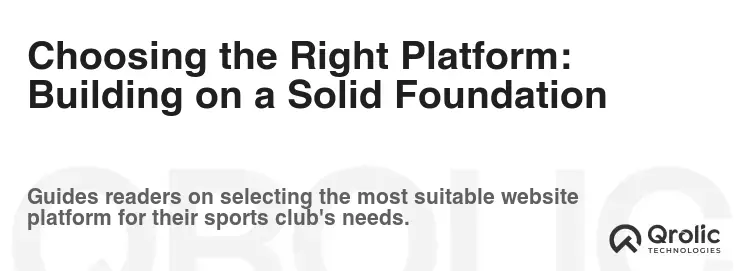 Choosing the Right Platform: Building on a Solid Foundation Choosing the Right Platform: Building on a Solid Foundation
