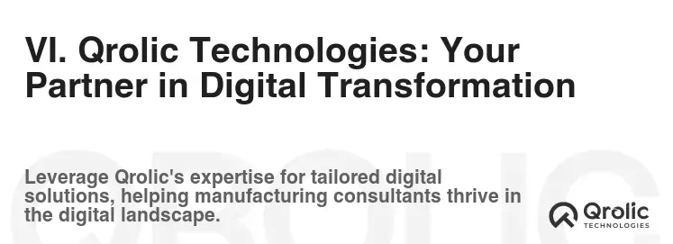 VI. Qrolic Technologies: Your Partner in Digital Transformation VI. Qrolic Technologies: Your Partner in Digital Transformation